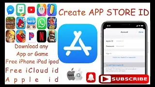 Create Apple Store ID Free and Download app or games
