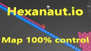 How to play - Hexanaut.io [Superhex.io] Map 100% control