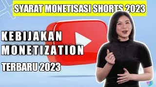 KEBIJAKAN MONETISASI YOUTUBE SHORTS ‼️ SYARAT MONETISASI YOUTUBE 2023