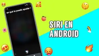 COMO TENER A SIRI EN ANDROID 2020