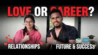 What comes first, Love or Career in student's love?