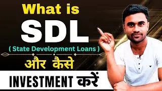 What is SDL Full Explain || State Development Loans (SDL) || How To Invest in 