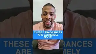These Fragrances Are Extremely Sexy | Cologne For Men