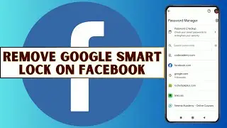How to Remove Google Smart Lock on Facebook (EASY)
