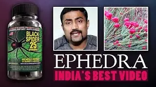Hidden Truth About - EPHEDRA !!