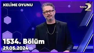 Kelime Oyunu 1534. Bölüm 29.05.2024 FULL BÖLÜM İZLE