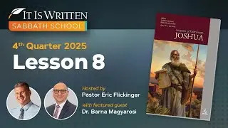 Sabbath School - 2025 Q4 Lesson 8: Giants of Faith: Joshua and Caleb