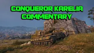 3-Marking the Conqueror! - World of Tanks Commentary