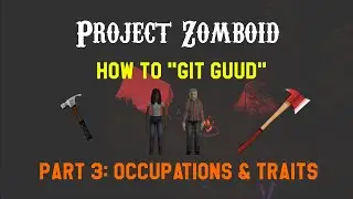 Project Zomboid: How to 