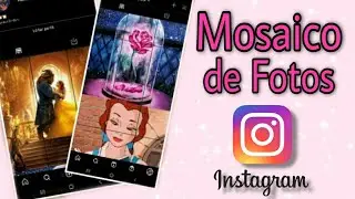 COMO FAZER MOSAICO DE FOTOS NO INSTAGRAM 