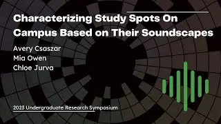 Characterizing Study Spots  On Campus Based on Their Soundscapes