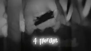 4 Morant || Edit Audio