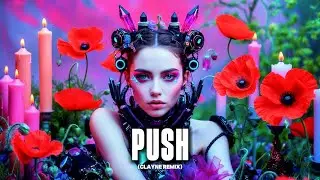 Push (Clayne Remix)
