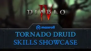 Tornado Druid Leveling Skills - Diablo 4