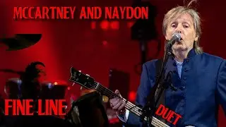 "Fine Line" (McCartney & Naydón Duet) 2023