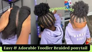 23-Month-Old in a Braided Ponytail | Easy & Adorable Toddler Hairstyle