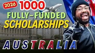 Move to Australia for FREE in 2026! | 1000+ Fully Funded Scholarships