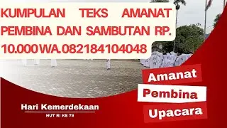 Amanat Pembina Upacara tentang hari kemerdekaan