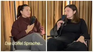 #63: Die Löffel Sprache