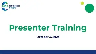 AASHE 2023 Presenter Training