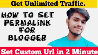 How to set Permalink in blogger | Set Custom Url in Blogger | Set seo Friendly url for blogger 2021