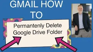 How do I permanently Delete a Google Drive Folder?