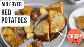 20-Minute Crispy Red Potatoes | Air Fryer Recipes