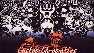 Mario’s Madness V2: Full OST (But I Use Custom Chromatic) FNF Mario’s Madness Mod