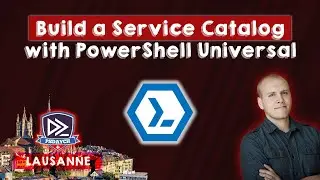 Build a Service Catalog with PowerShell Universal - Adam Driscoll