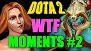 Dota 2 WTF Moments №2