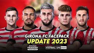 GIRONA FC FACEPACK 2023 | SIDER CPK | SMOKE PATCH FOOTBALL LIFE 2023 & PES 2021