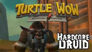 Can you dig it, sucker? | Turtle WoW HARDCORE Druid 008 | Appletree