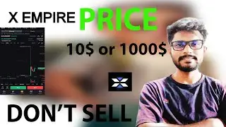 Why I didn't sell my X Empire Tokens | How To withdrew X Empire Token | X Empire Tokens