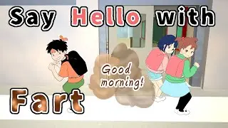 Say hello with fart! | animecomic | Pandaphone