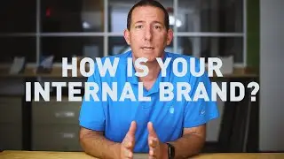 How Strong Is Your Internal Brand?
