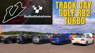 WILL MY GOLF R32 TURBO SURVIVE? WILL ALL MY HARDWORK PAYOFF? - BEDFORD AUTODROME