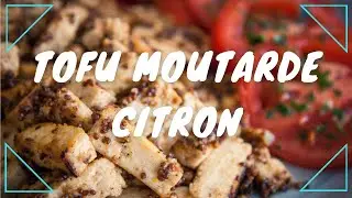 Tofu moutarde citron