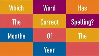 Months Of The Year Spelling Test | Learn English