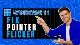 How to Fix Mouse Pointer Flickering in Windows 11 - Stop Cursor Blinking