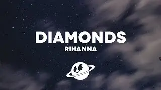 Rihanna - Diamonds (Lyrics)