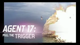 Agent 17 Pull the Trigger Trailer