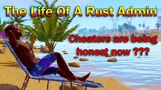 A Day In The Life Of A Rust Admin #6