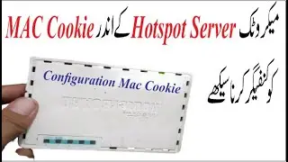 MikroTik Hotspot Login By MAC Cookie Configuration Urdu/Hindi