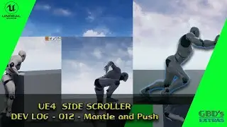 UE4 Side Scroller Game Devlog 012 - Mantle and Pushing [ Tutorial Link in Description ]