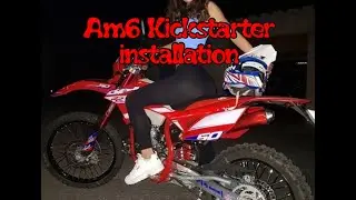 How to install am6 kickstarter (kupplung)