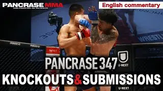 PANCRASE347 KNOCKOUTS & SUBMISSIONS with English commentary
