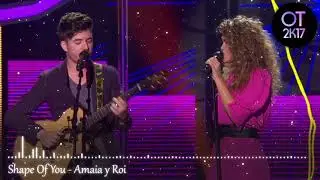 Shape Of You - Amaia y Roi (Gala 5) OT 2017 [Audio de Estudio]