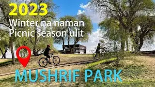 FIRST UPLOAD FOR 2023 | NAKABALIK ULIT SA MUSHRIF PARK AFTER 1 YEAR