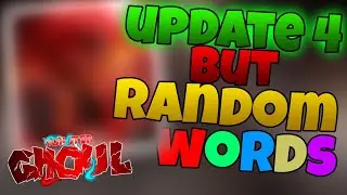 Monster Ghoul - UPDATE 4 BUT on A RANDOM WORDS - NEW!🔴