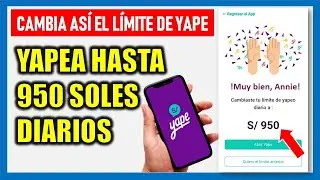 YAPEA hasta 950 soles diarios ¿Cómo cambiar el monto máximo para YAPEAR?
